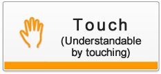 Touch(understandable by touching